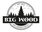 big wood