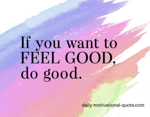feel good quote
