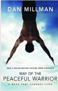 The Way of The Peaceful Warrior